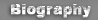 biography